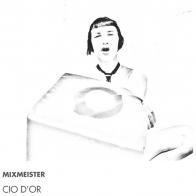 Mixmeister: Cio D'Or - groove