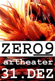 Zero9 [Artheater - Cologne/DE]