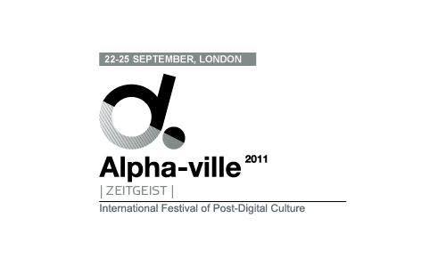 Alpha-ville 2011 - Zeitgeist [London/UK]